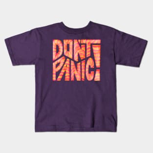 DON'T PANIC! Word Art Kids T-Shirt